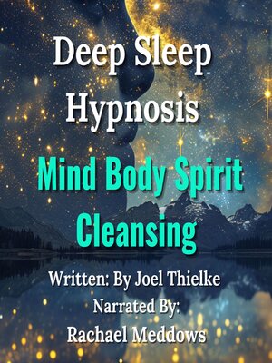 cover image of Deep Sleep Hypnosis Mind Body Spirit Cleansing